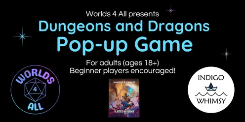 Adult Pop-up Game: Dungeons and Dragons @ Indigo Whimsy