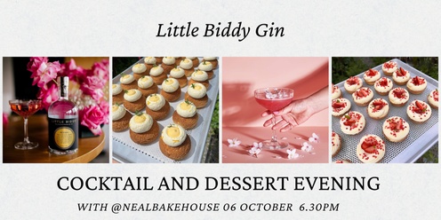 Little Biddy Gin Cocktail & Dessert Evening