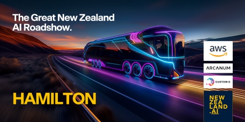 Hamilton | The Great NZ AI Roadshow