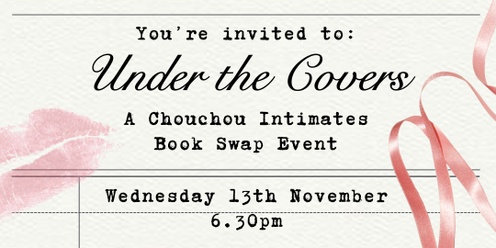 Under the Covers: A Chouchou Intimates Book Swap Event