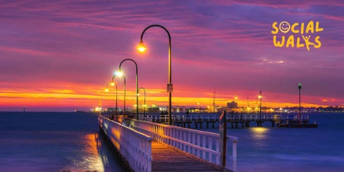 Melbourne Social Walks - St Kilda Pier to Port Melbourne Sunrise Walk - Easy 6km - Dog Friendly!