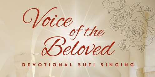 Voice of the Beloved - Devotional Sufi Singing