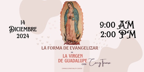 LA FORMA DE EVANGELIZAR DE LA VIRGEN DE GUADALUPE