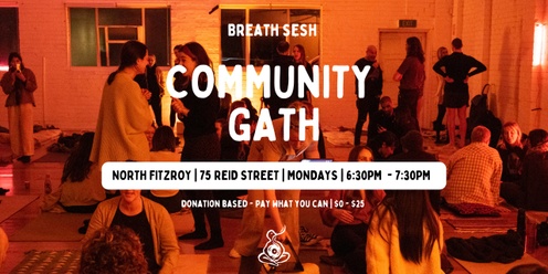 Breath Sesh Community Gath 