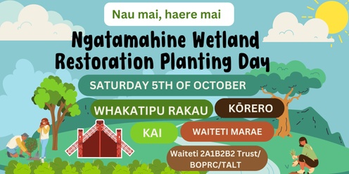 Ngatamahine Wetland Restoration Planting Day 