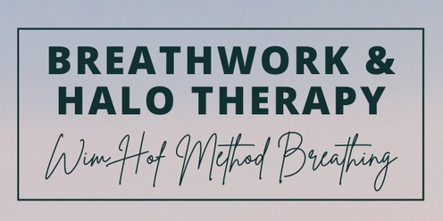 Breathwork & Halo Therapy