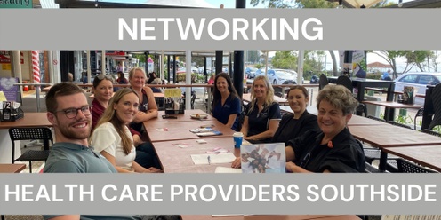 Health Care Networking Southside (Beenleigh) October 2024