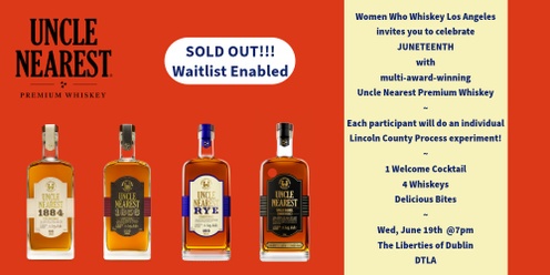 Uncle Nearest Premium Whisky Juneteenth Event