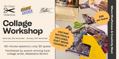 The Collage Collective x The Made Local Market - Collage Workshop