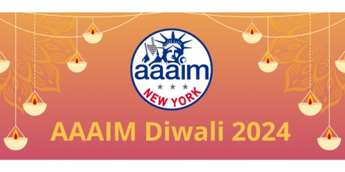 AAAIM NYC Diwali Event 2024