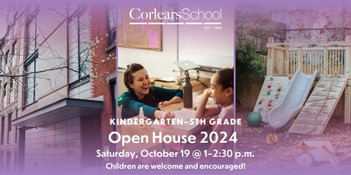 Corlears School Open House 2024 — Kindergarten–Fifth Grade