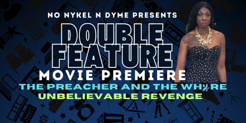 Double Feature Movie Premiere (Deborah Franscio)