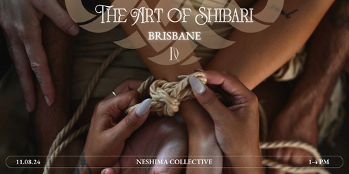 The Art of Shibari - Brisbane Workshop