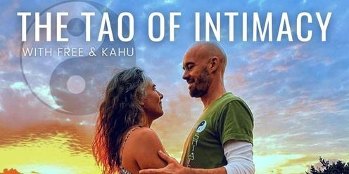 The TAO of Intimacy with Free & Kahu