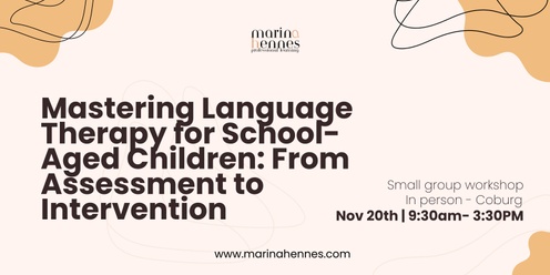 Mastering Language Therapy for School-Aged Children: From Assessment to Intervention