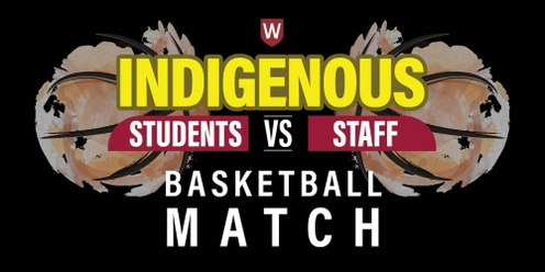 Indigenous Students V Staff Basketball Match