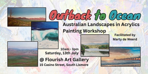 Outback to Ocean - Australian Landscapes in Acrylics Painting Workshop July 2024