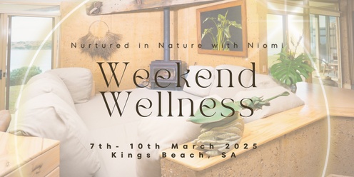 Kings Beach Wellness Weekend- Nurtured in Nature with Niomi