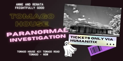 Tomago House Paranormal Investigation Night October 12th 2024