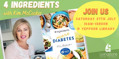 4 Ingredients with Kim McCosker author event at Yeppoon library