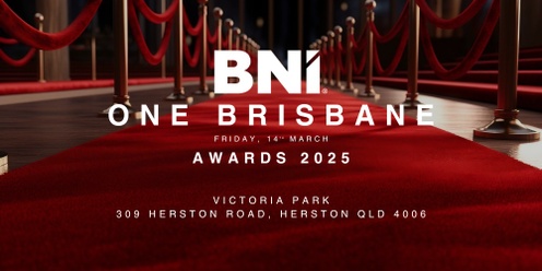 BNI One Brisbane Awards 2025