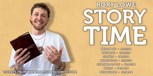 Rory Lowe - Story Time (Newcastle)