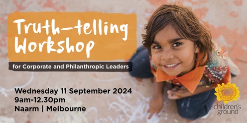 Truth-Telling Workshop for Corporate and Philanthropic Leaders