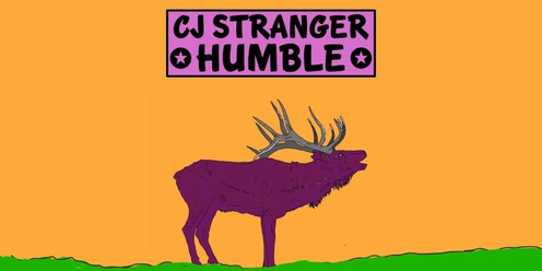 CJ Stranger x Humble