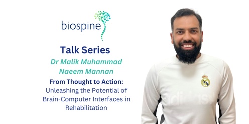 BioSpine Talk Series - Dr Malik Muhammad Naeem Mannan