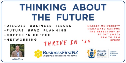 BusinessFirstNZ – Thinking About the Future