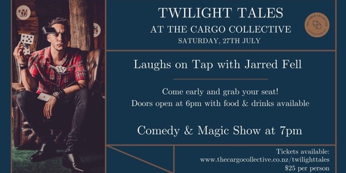 Twilight Tales at The Cargo Collective - Jarred Fell