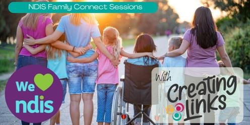 Copy of NDIS Family Connection Sessions