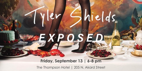 9.13.24 Samuel Lynne Galleries presents Tyler Shields at The Thompson Hotel 