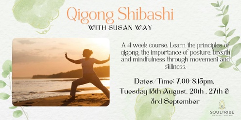 Qigong Shibashi with Susan Way - 4 Week Course