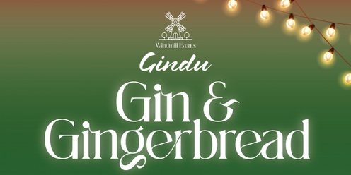 Gin & Gingerbread at Gindu