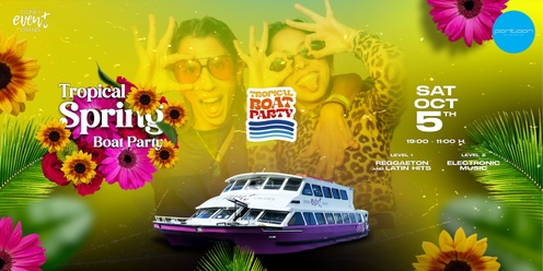 Tropical Boat Party Spring season 2024