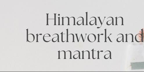 Himalayan Breathwork and Mantra In Person