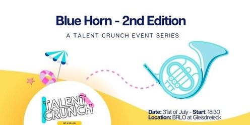 The Blue Horn 2nd Edition: Real Talk, Real Solutions for our Talent Community