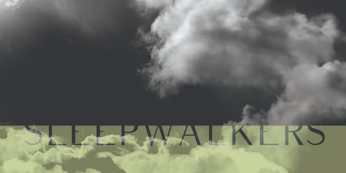 'Sleepwalkers - A Storm of Our Own Making' Tasmanian Writers and Poets Event