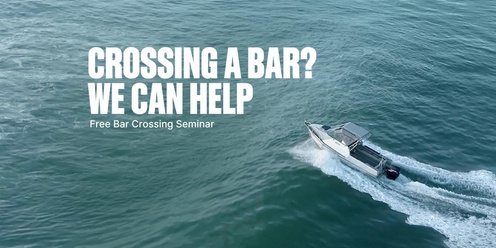 Bar Crossing Seminar - Ruawai (Kaipara bar)