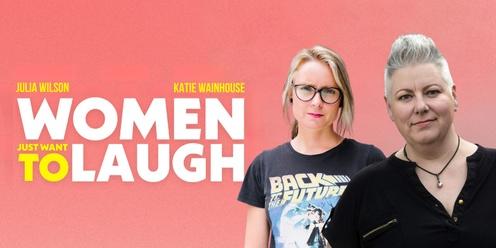 Women Just Want to Laugh - Penrith