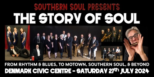 The Story of Soul at Denmark Civic Centre