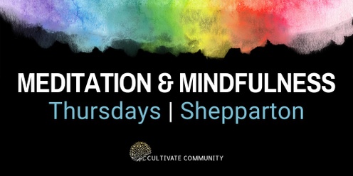 Meditation & Mindfulness for Beginners - Shepparton