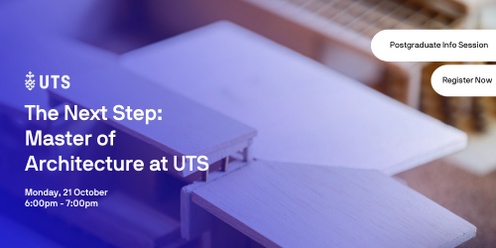 The Next Step: Master of Architecture at UTS