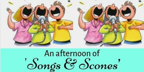 Songs & Scones  18 August 2024