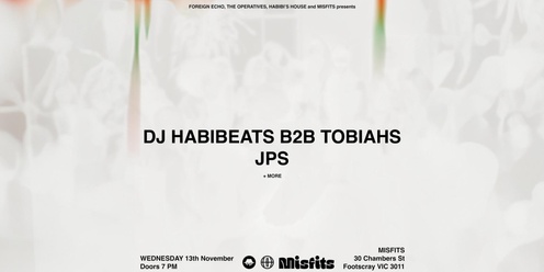 DJ Habibeats b2b Tobiahs