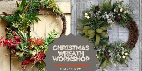 Christmas Wreath Workshop