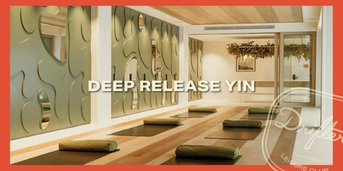 Deep Release Yin