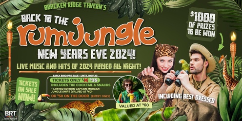 Back To The Rum Jungle - NYE at The BRT!