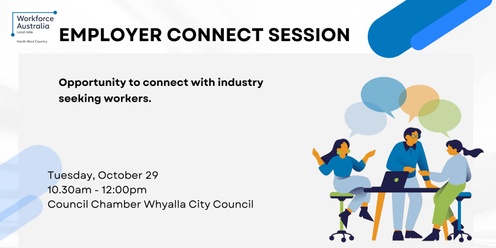 Employer Connect Session - October 29  - Whyalla